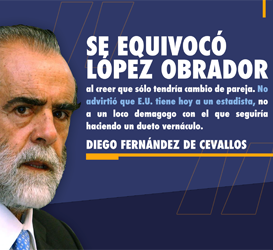 Se equivocó López Obrador